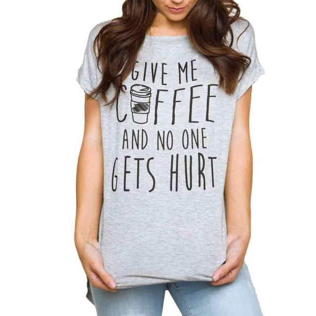 T-shirt Women GIVE ME COFFEE Letter Print O-neck Short Sleeve Casual Tee shirt Female camisetas mujer verano #23 GS