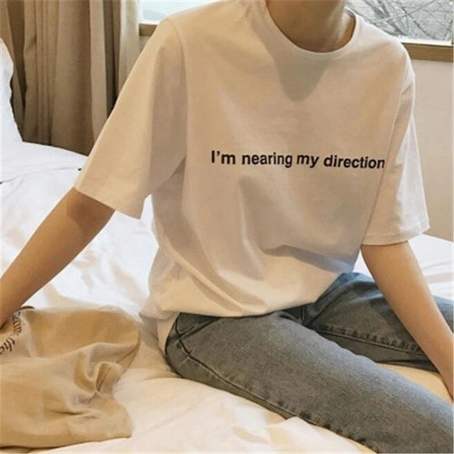 I'm nearing my direction Letter Print T-shirts New  Women Summer T Shirt Female Short Sleeve t shirts Plus Size Tops 72668 GS