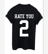 Summer New  Fashion Hate You Letter Print T Shirts Brief Short Sleeve T-shirts Casual Women Tops Tee Plus Size 72703 GS