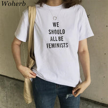WE SHOULD ALL BE FEMINISTS Letter Print t-shirt Plus Size  New Fashion Woman T shirts Casual Women Short Sleeve O-neck Tops GS